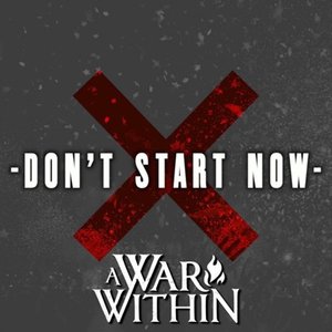 Don't Start Now (feat. Tyler Small & Dylan Poulin)