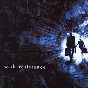 'With Resistance' için resim