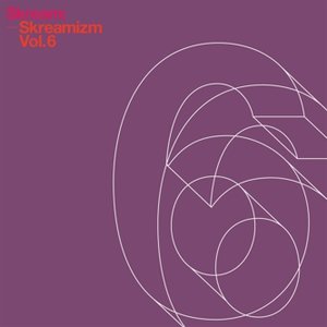 Skreamizm, Volume 6