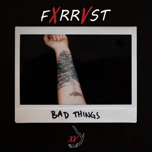 Bad Things