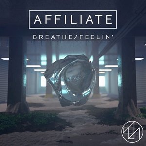 Breathe / Feelin'