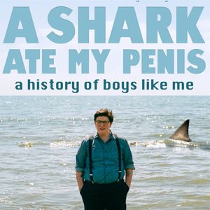 A Shark Ate My Penis