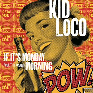 Kid Loco - If It