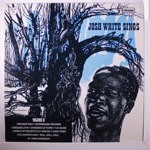 Songs By Josh White