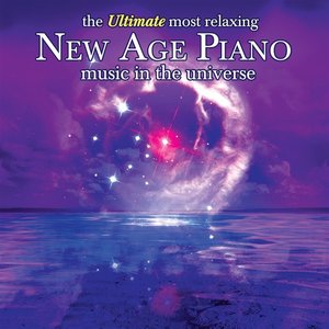 The Ultimate Most Relaxing New Age Piano In The Universe