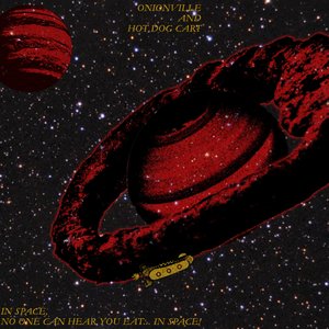 In Space No One Can Hear You Eat...IN SPACE