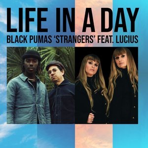 Strangers (From "Life In A Day")