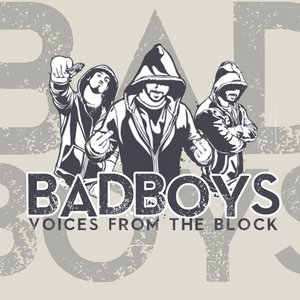 Bad Boys, Voices from the Block