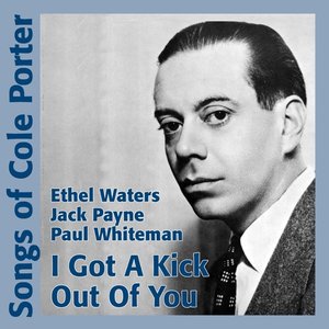 I Got a Kick Out of You (Cole Porter Songs)