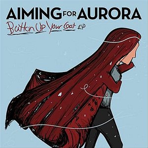 Button Up Your Coat - EP