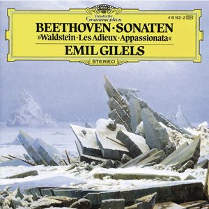 Beethoven: Piano Sonatas: "Waldstein", "Les Adieux" & "Appassionata"