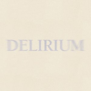 DELIRIUM - Single