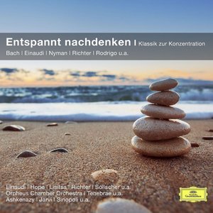 Entspannt nachdenken - Klassik zur Konzentration