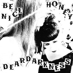 Be Nice Honey