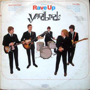 Having A Rave Up With The Yardbirds (The Definitive Edition)