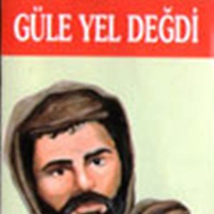 Güle Yel Değdi