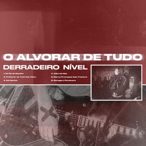 O Alvorar de Tudo