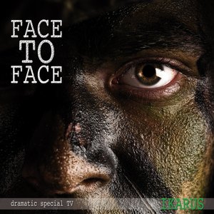 Face to face (Dramatic Special TV)