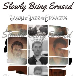 Image for 'Slowly Being Erased *'