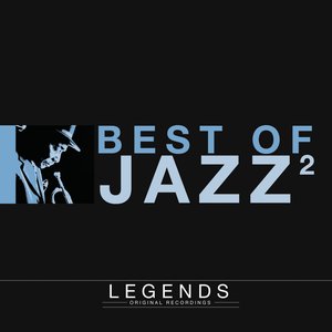 Legends: The Best of Jazz,  Vol. 2