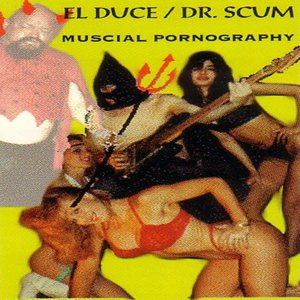 Image for 'El Duce & Dr. Heathen Scum'