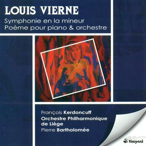 Vierne, L.: Symphony, Op. 24 / Poeme