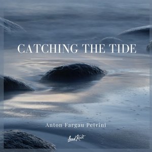 Catching the Tide