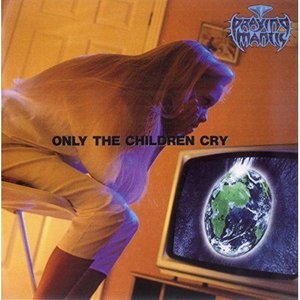 Only the Children Cry - EP