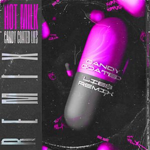 Candy Coated Lie$ (Mark Hoppus + Mitchy Collins Remix)