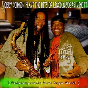 Jerry Johnson Plays the Hits of Lincoln Sugar Minott