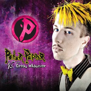 “Peter Pepper vs. The Great Whatever”的封面