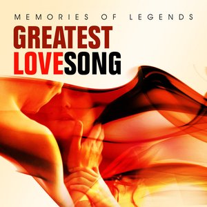 Memories of Legends: Greatest Love Songs