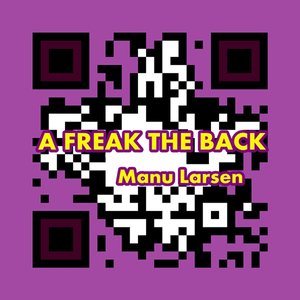 A Freak the Back