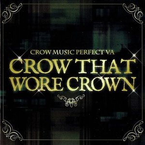 CROW THAT WORE CROWN