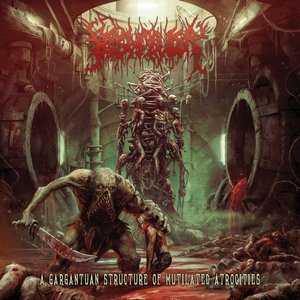 A Gargantuan Structure Of Mutilated Atrocities [Explicit]