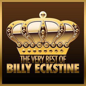 The Very Best of Billy Eckstine