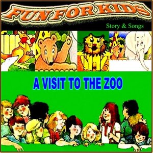 A Visit to the Zoo (Story & Songs)