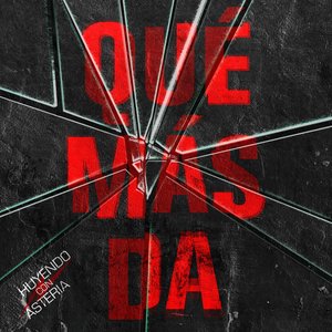 Qué Más Da