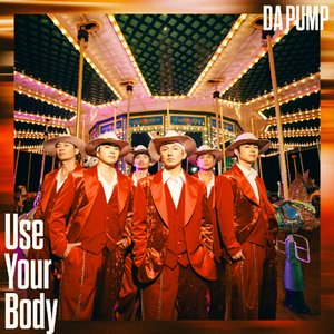 Use Your Body / E-NERGY BOYS
