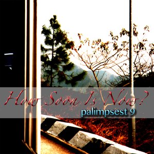 How Soon Is Now?