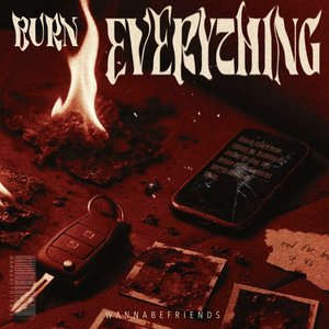 Burn Everything