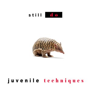 Juvenile Techniques