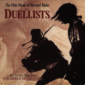 THE DUELLISTS / THE RIDDLE OF THE SANDS