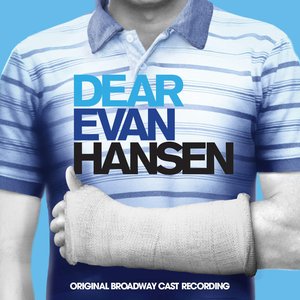 Image for 'Dear Evan Hansen (Original Broadway Cast Recording)'