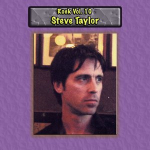 Rock Vol. 10: Steve Taylor