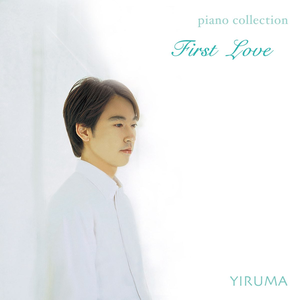 First Love (The Original & the Very First Recording)