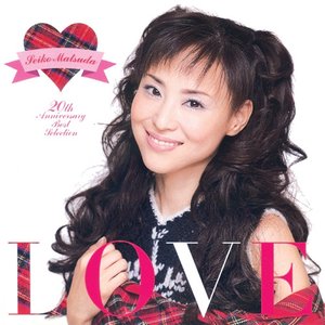 『LOVE』 Seiko Matsuda 20th Anniversary Best Selection