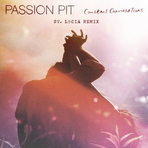 Constant Conversations (St. Lucia Remix)