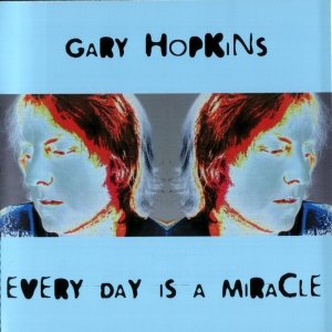 Every Day Is A Miracle