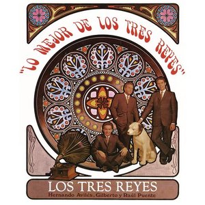 Lo Mejor de los Tres Reyes